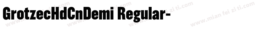 GrotzecHdCnDemi Regular字体转换